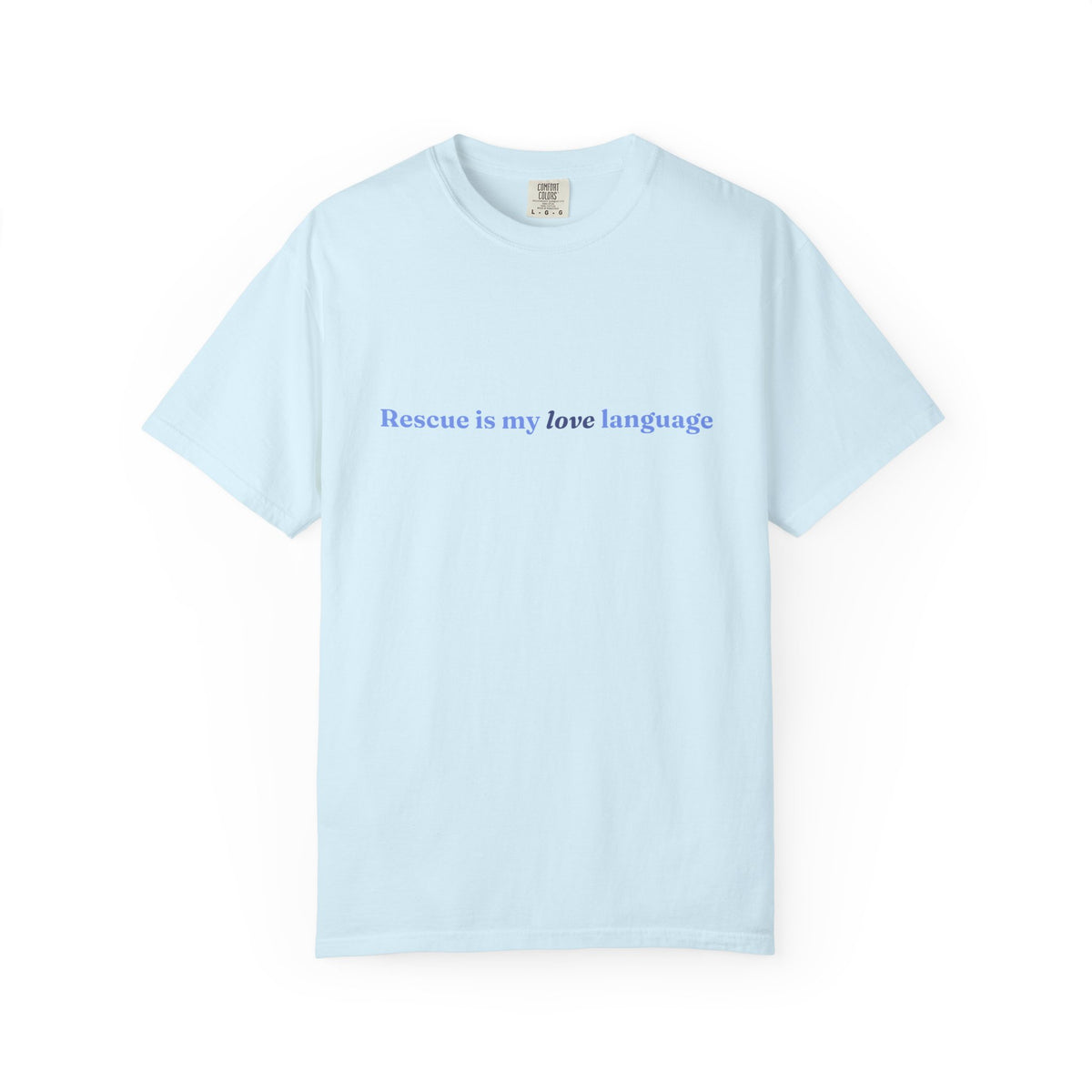 Rescue Is My Love Language Unisex T-Shirt
