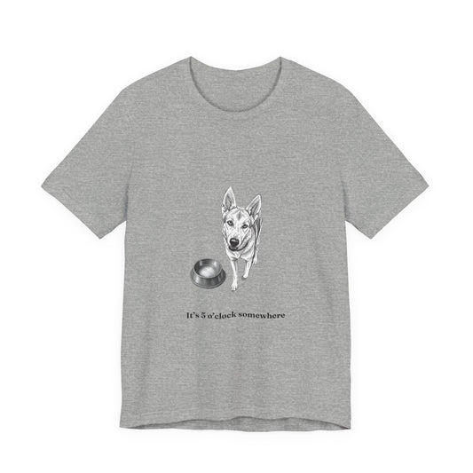 Dog Lover Tee — 'It's 5 o'clock Somewhere' Shirt
