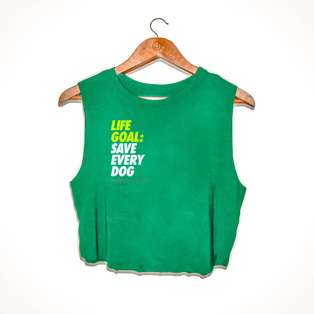 Life Goal: Save Every Dog Crop Tank | Gift for Rescue Advocates | Green | Made in USA