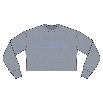 Cropped Sweatshirt — Rescue Dog