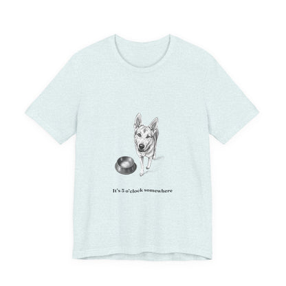 Dog Lover Tee — 'It's 5 o'clock Somewhere' Shirt