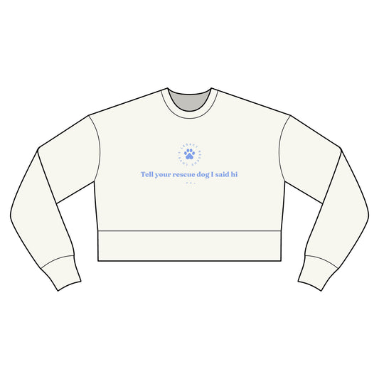 Cropped Sweatshirt — Rescue Dog