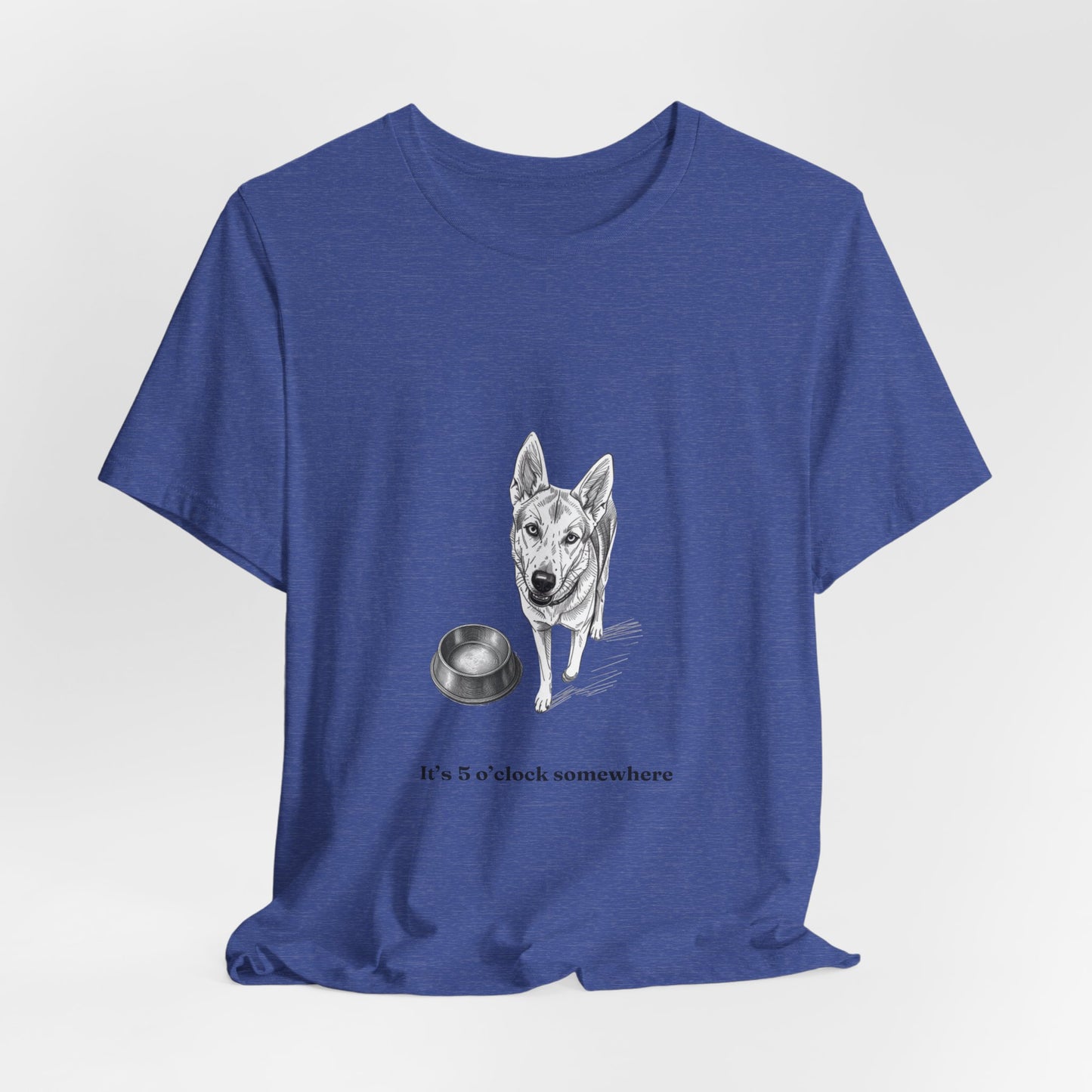 Dog Lover Tee — 'It's 5 o'clock Somewhere' Shirt