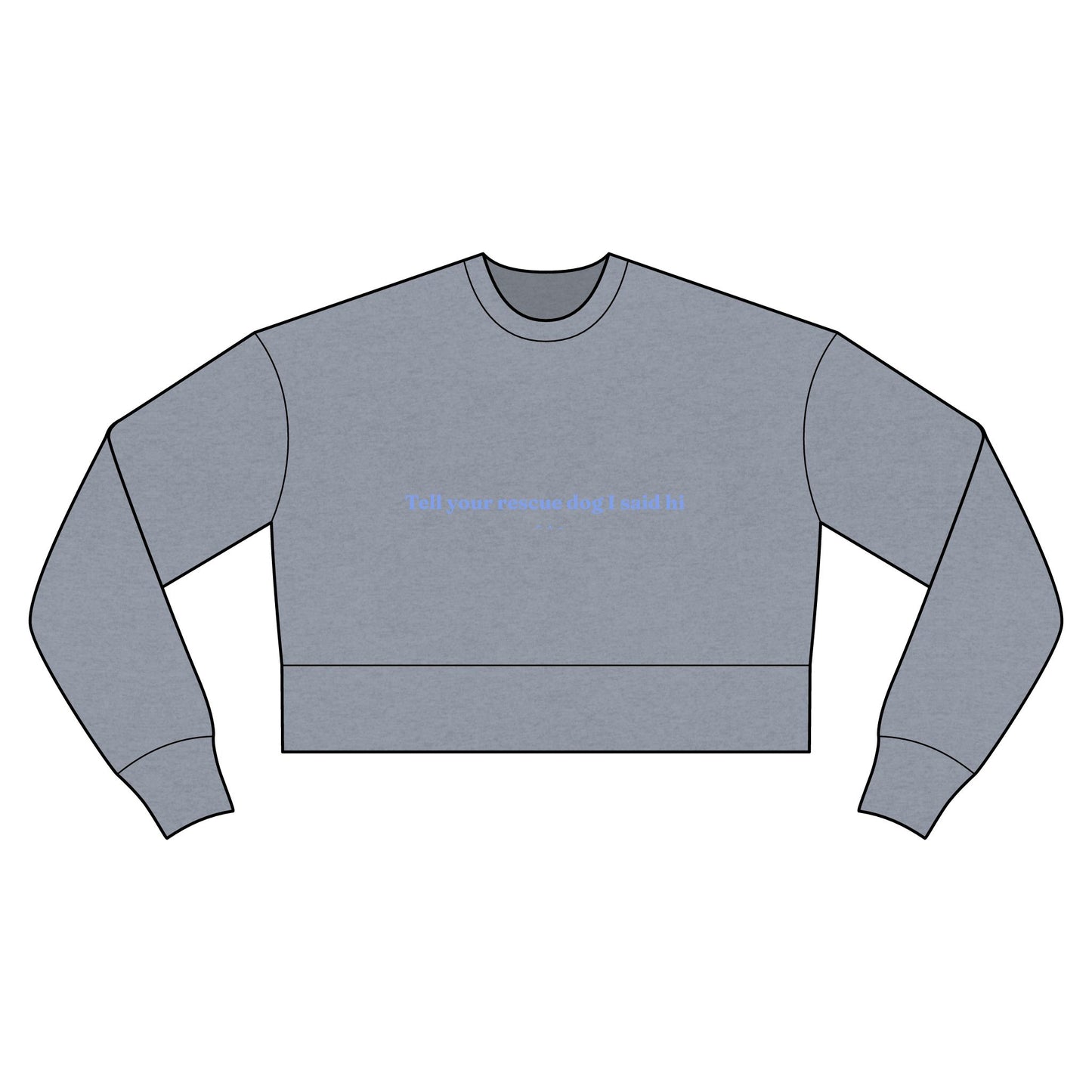 Cropped Sweatshirt — Rescue Dog