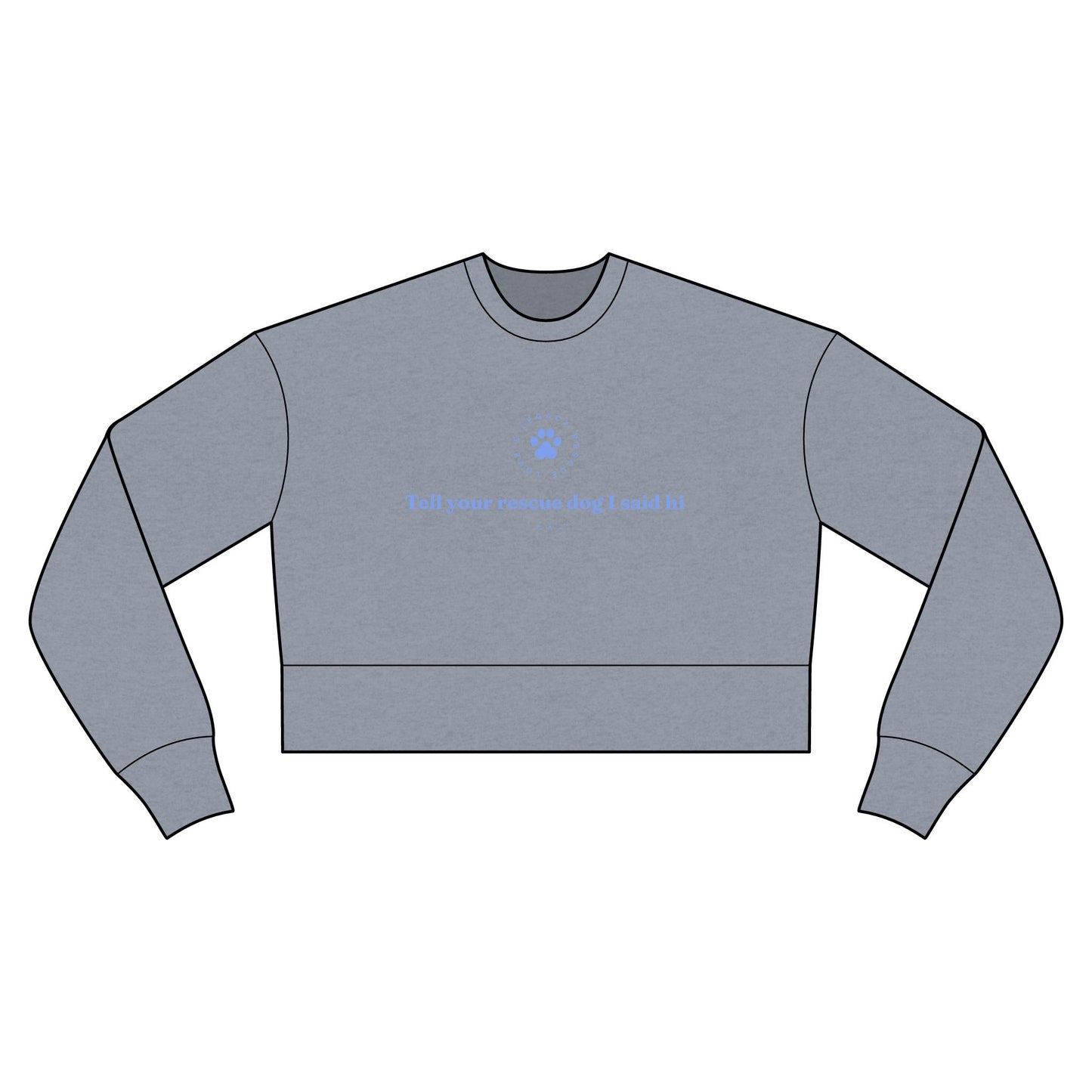 Cropped Sweatshirt — Rescue Dog