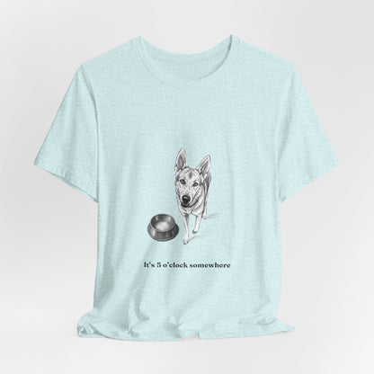 Dog Lover Tee — 'It's 5 o'clock Somewhere' Shirt