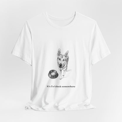 Dog Lover Tee — 'It's 5 o'clock Somewhere' Shirt
