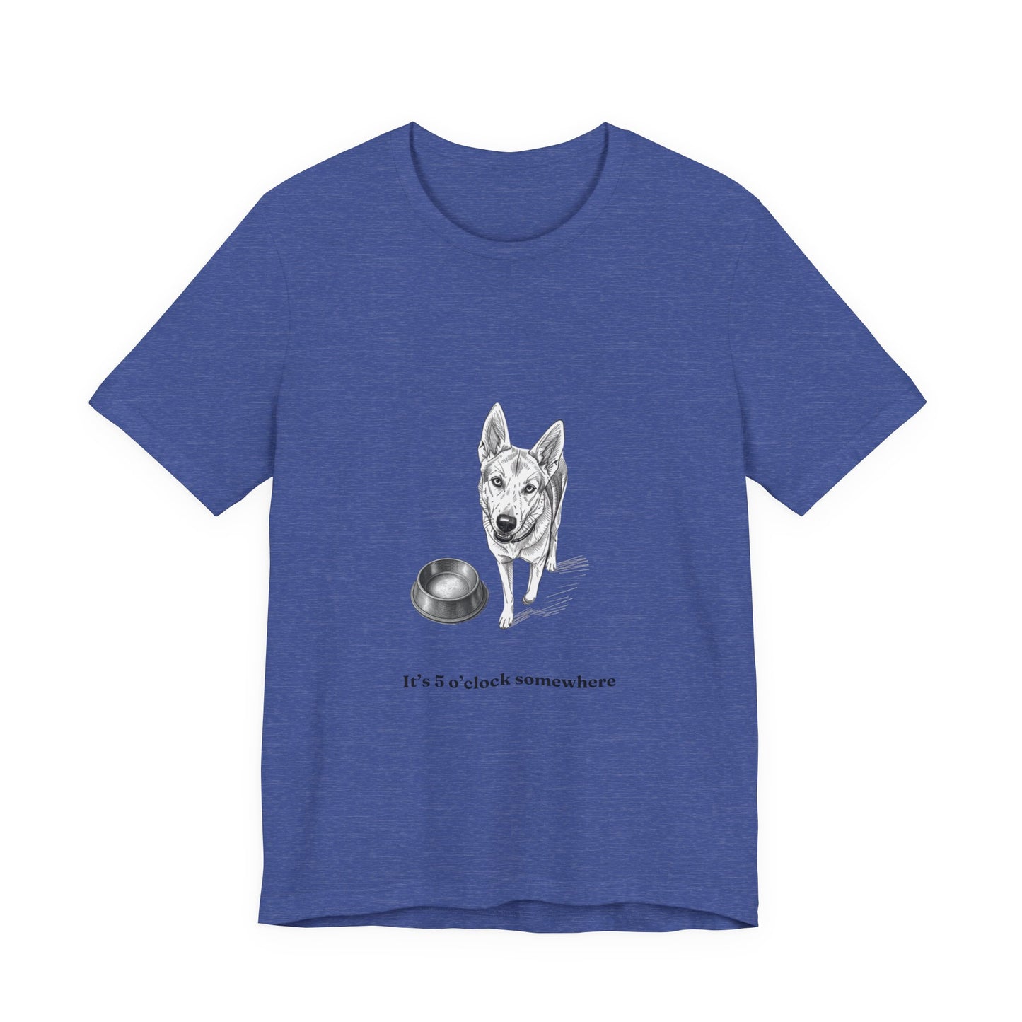 Dog Lover Tee — 'It's 5 o'clock Somewhere' Shirt