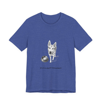 Dog Lover Tee — 'It's 5 o'clock Somewhere' Shirt