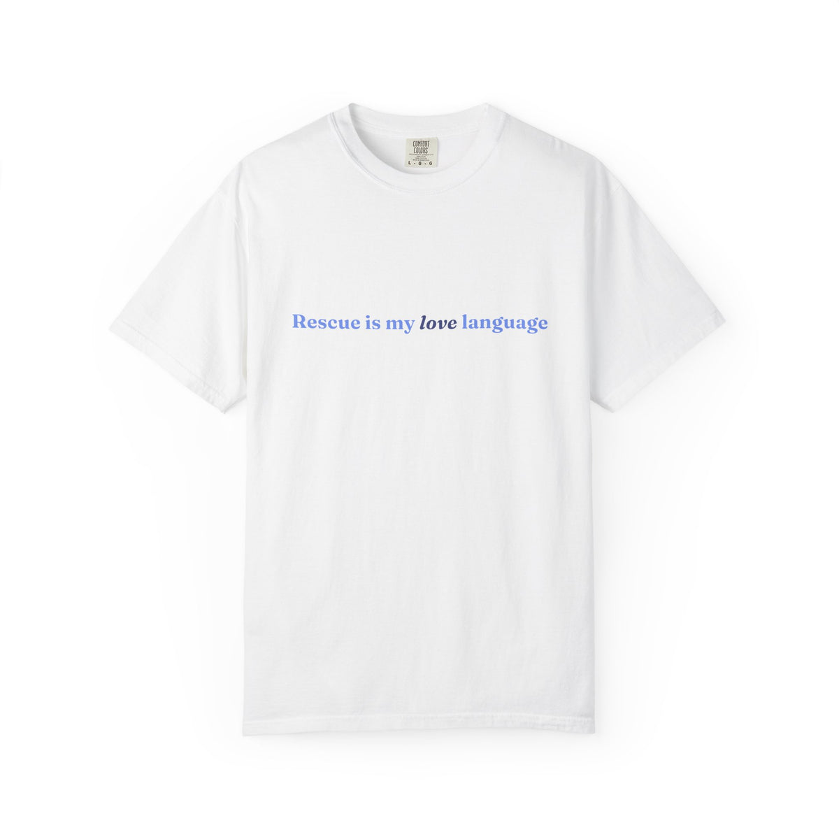 Rescue Is My Love Language Unisex T-Shirt
