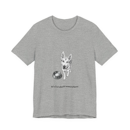 Dog Lover Tee — 'It's 5 o'clock Somewhere' Shirt