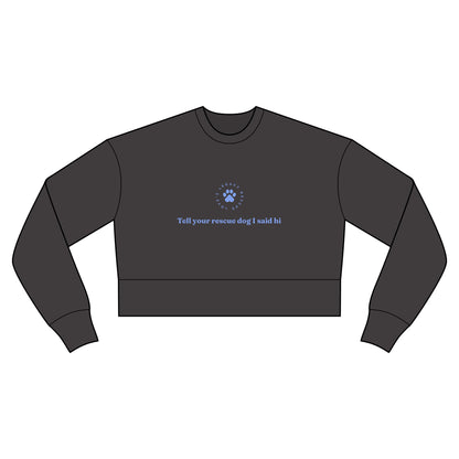 Rescue Dog Crewneck Crop Sweatshirt