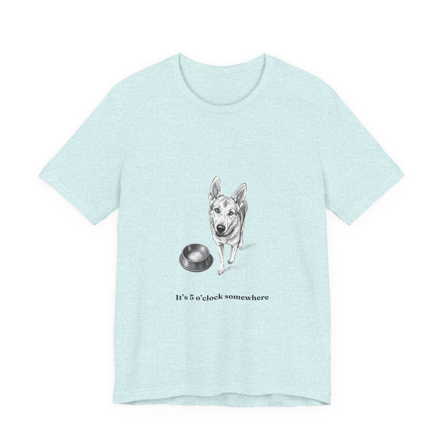 Dog Lover Tee — 'It's 5 o'clock Somewhere' Shirt