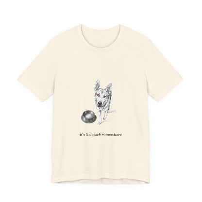 Dog Lover Tee — 'It's 5 o'clock Somewhere' Shirt