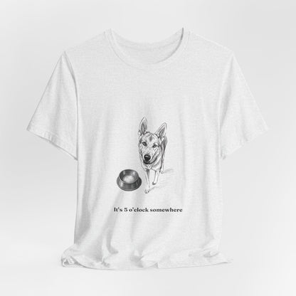 Dog Lover Tee — 'It's 5 o'clock Somewhere' Shirt