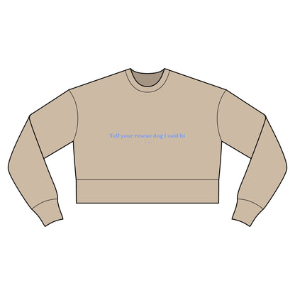 Cropped Sweatshirt — Rescue Dog