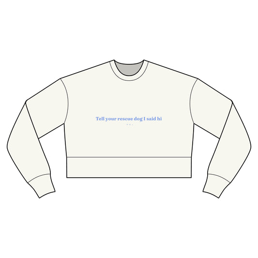 Cropped Sweatshirt — Rescue Dog