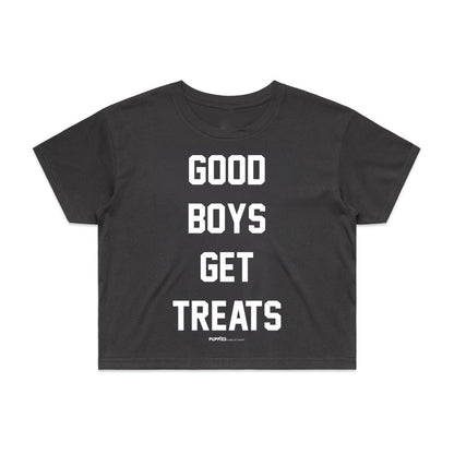 Good Boys Get Treats Crop Tee | Gift for Dog Moms & Dog Lovers | Made in USA