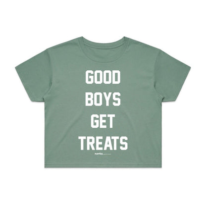 Good Boys Get Treats Crop Tee | Gift for Dog Moms & Dog Lovers | Made in USA