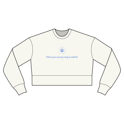 Cropped Sweatshirt — Rescue Dog