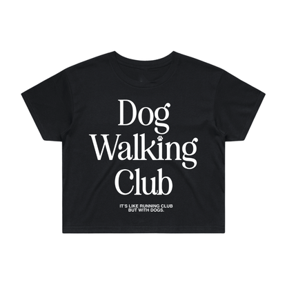 Dog Walking Club Crop Top | Gift for Dog Moms Who Love Their Walks | Made in USA