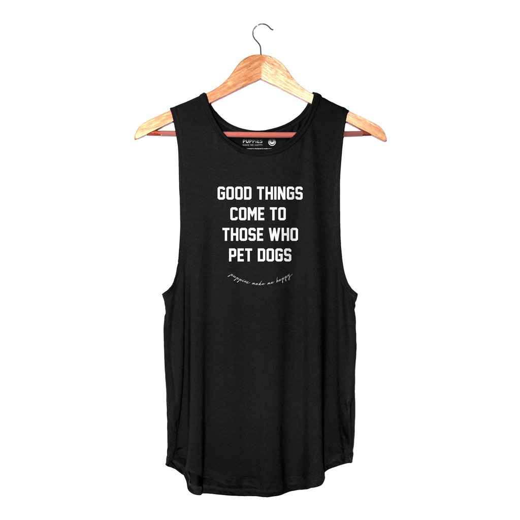 Good Things Come to Those Who Pet Dogs Tank | Gift for Dog Moms