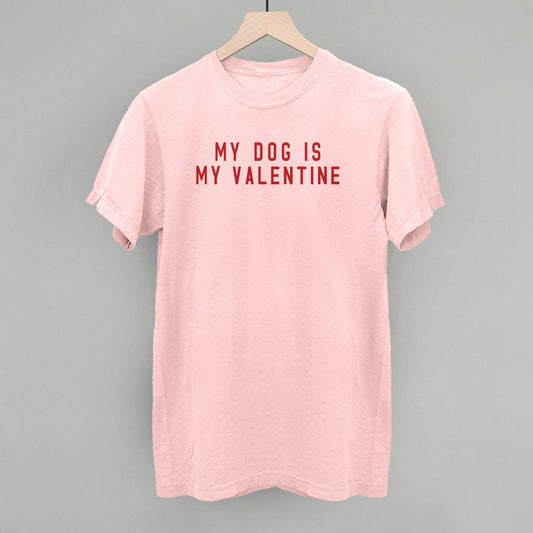 My Dog Is My Valentine