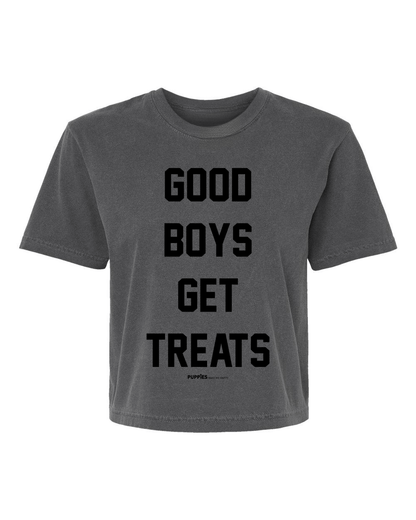 Good Boys Get Treats Crop Tee | Gift for Dog Moms & Dog Lovers | Made in USA