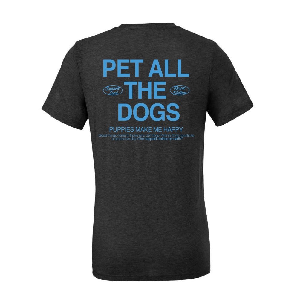 Pet All The Dogs Unisex Shirt | Gift for Dog Lovers & Dog Owners | Made in USA