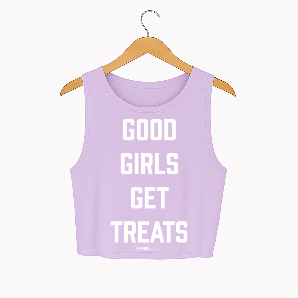 Good Girls Get Treats Crop Top | Gift for Dog Moms & Dog Lovers | Made in USA