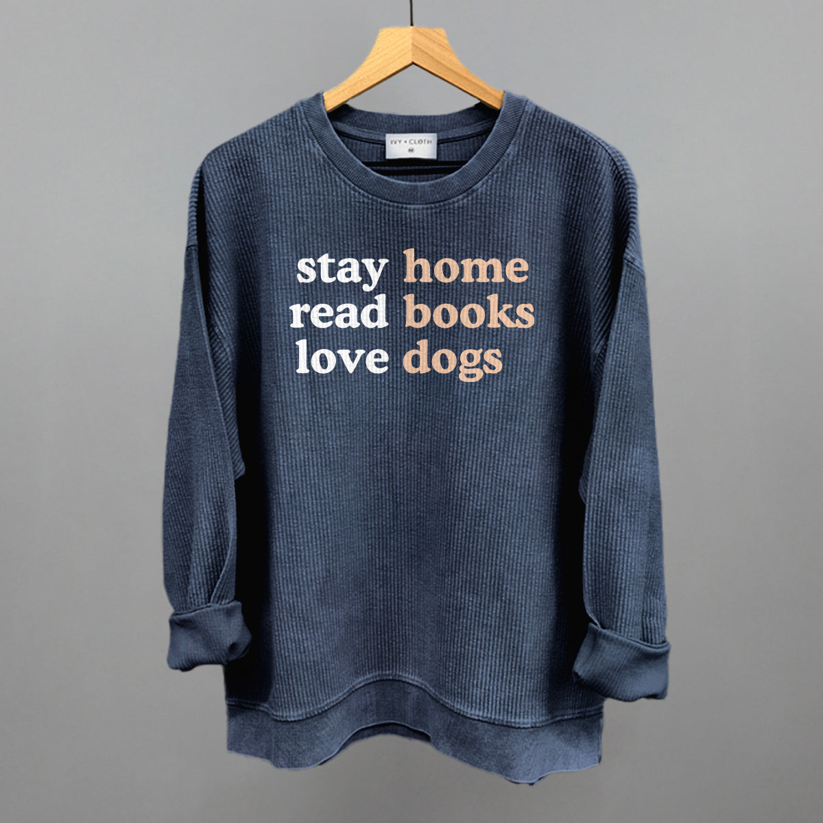 Stay Home Read Books Love Dogs