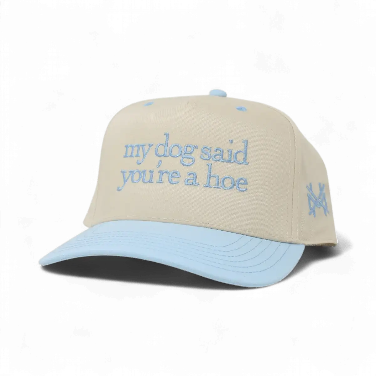 My Dog Said You're a Hoe