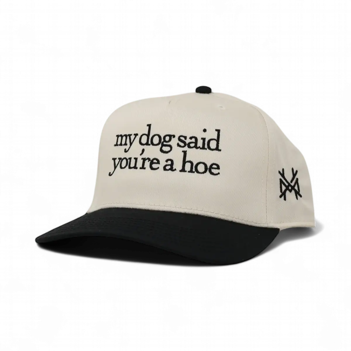 My Dog Said You're a Hoe