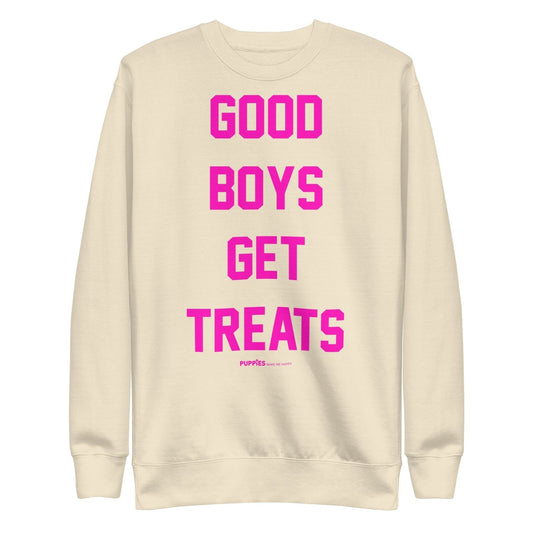 Good Boys Get Treats Pink Font Crewneck Sweatshirt | Ultra-Soft Best Gift for Dog Lovers