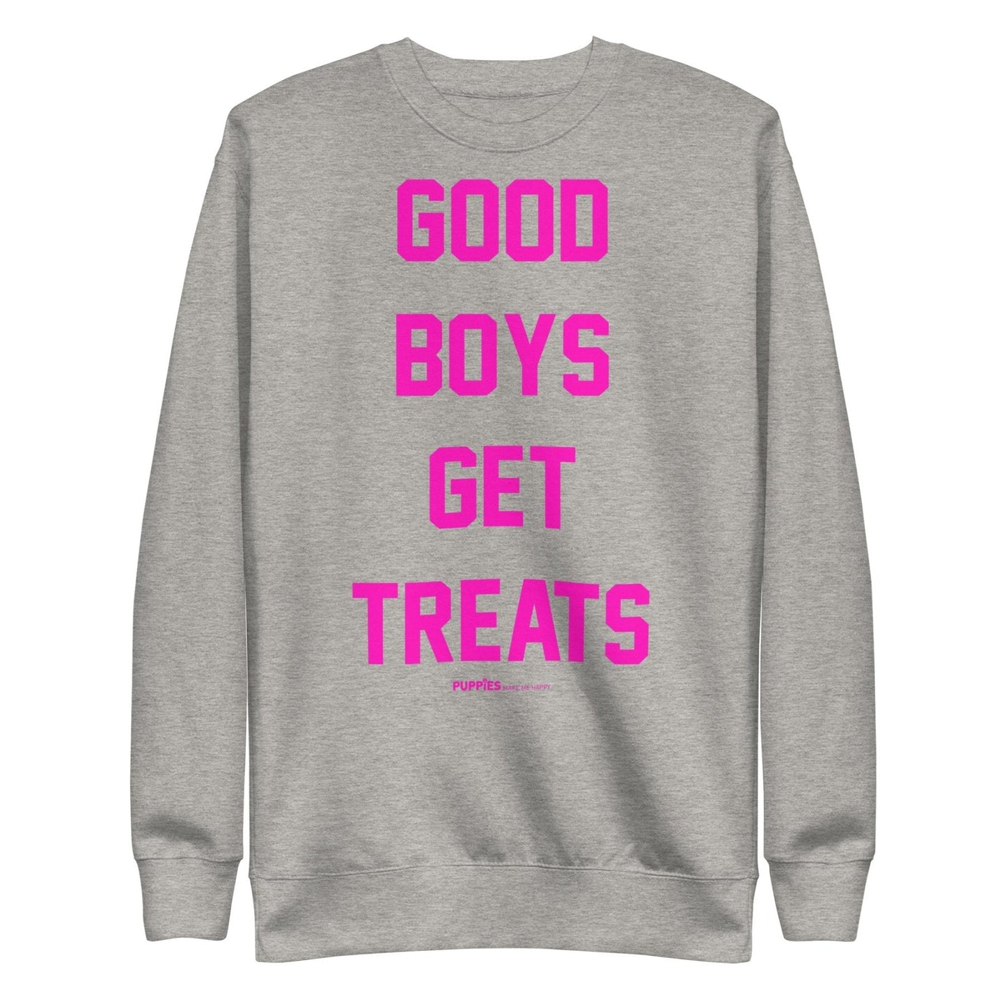 Good Boys Get Treats Pink Font Crewneck Sweatshirt | Ultra-Soft Best Gift for Dog Lovers